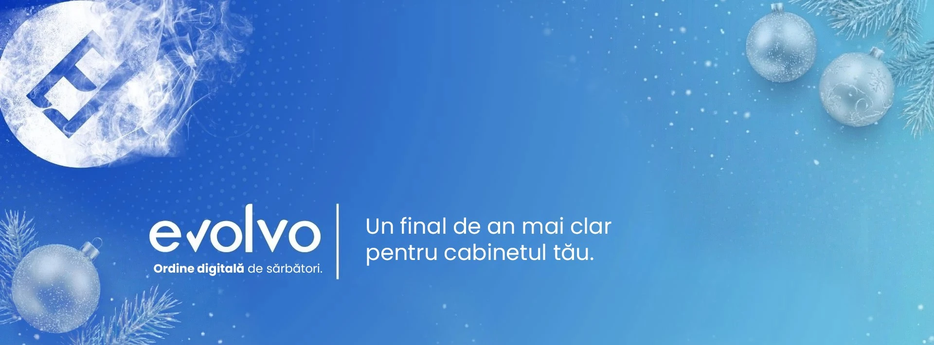 EVOLVO software medical în cloud – ordine digitală de sărbători pentru un cabinet medical bine organizat.